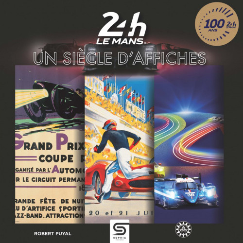 A Century Of Posters (New Edition) - 24h Le Mans