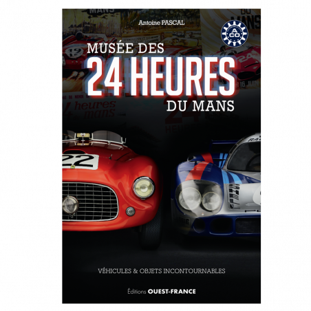 Ouvrage Musee Des 24 Heures Suivez Le Guide